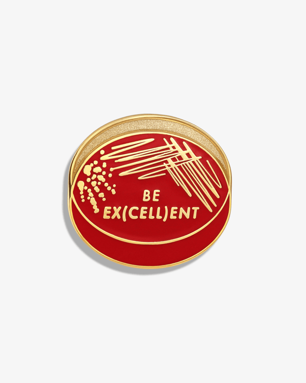 Be Ex(cell)ent (Petri Dish) Lapel Pin - V Coterie